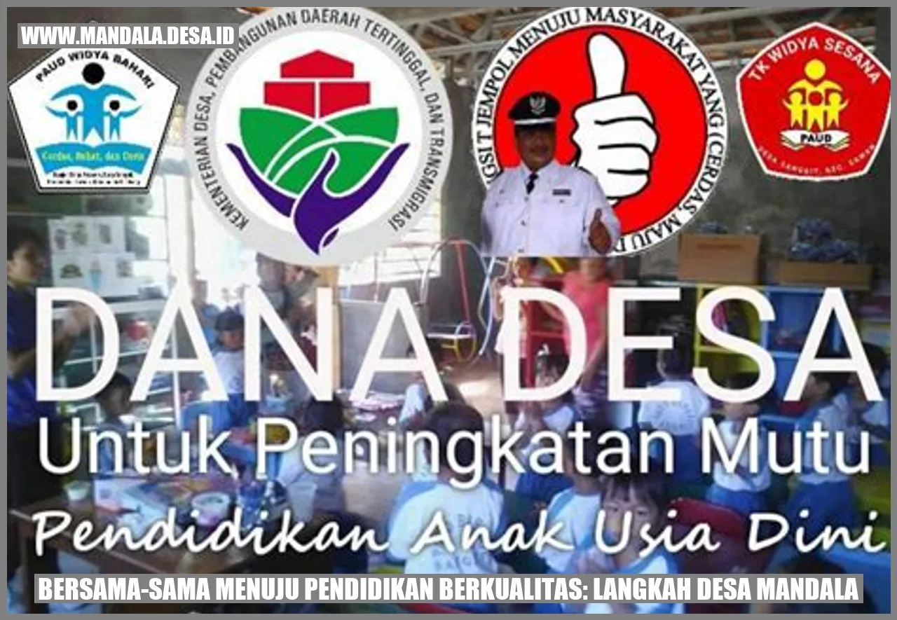 Gambar Bersama-Sama Menuju Pendidikan Berkualitas: Langkah Desa Mandala