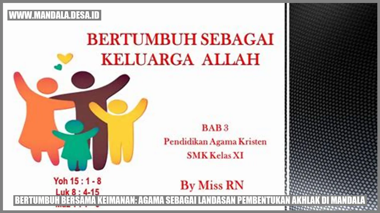 Agama sebagai Landasan Pembentukan Akhlak di Mandala