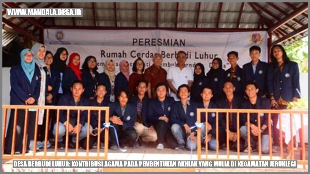 Desa Berbudi Luhur: Kontribusi Agama pada Pembentukan Akhlak yang Mulia di Kecamatan Jeruklegi