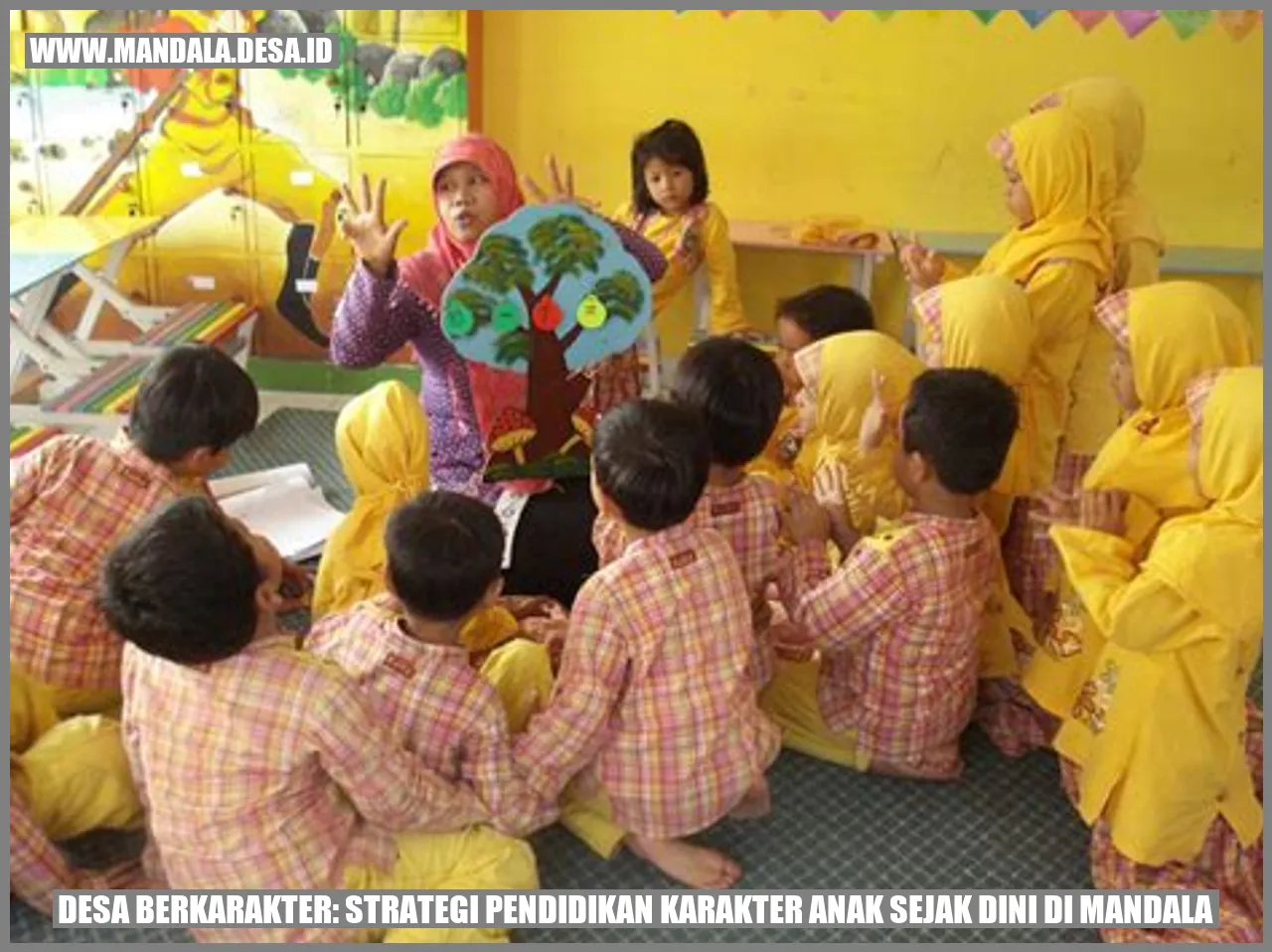 Desa Berkarakter: Strategi Pendidikan Karakter Anak Sejak Dini di Mandala