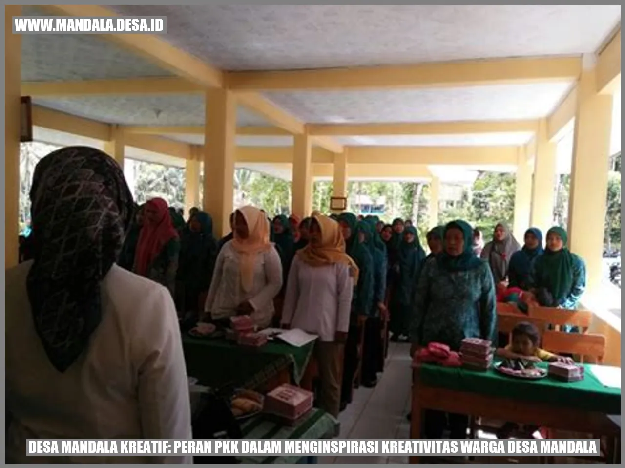 Desa Mandala Kreatif: Peran PKK dalam Menginspirasi Kreativitas Warga Desa Mandala