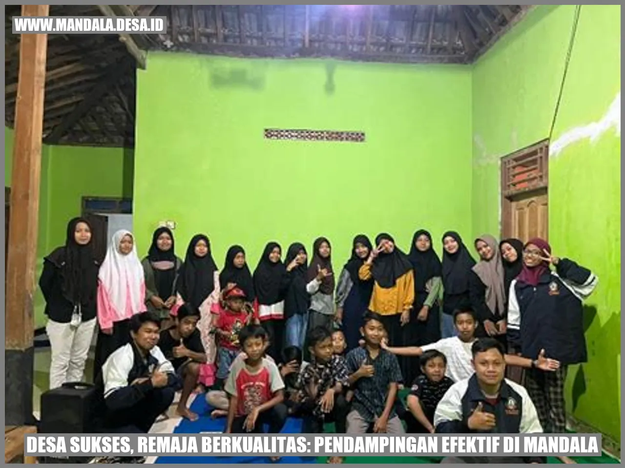 Gambar Desa Sukses, Remaja Berkualitas: Pendampingan Efektif di Mandala