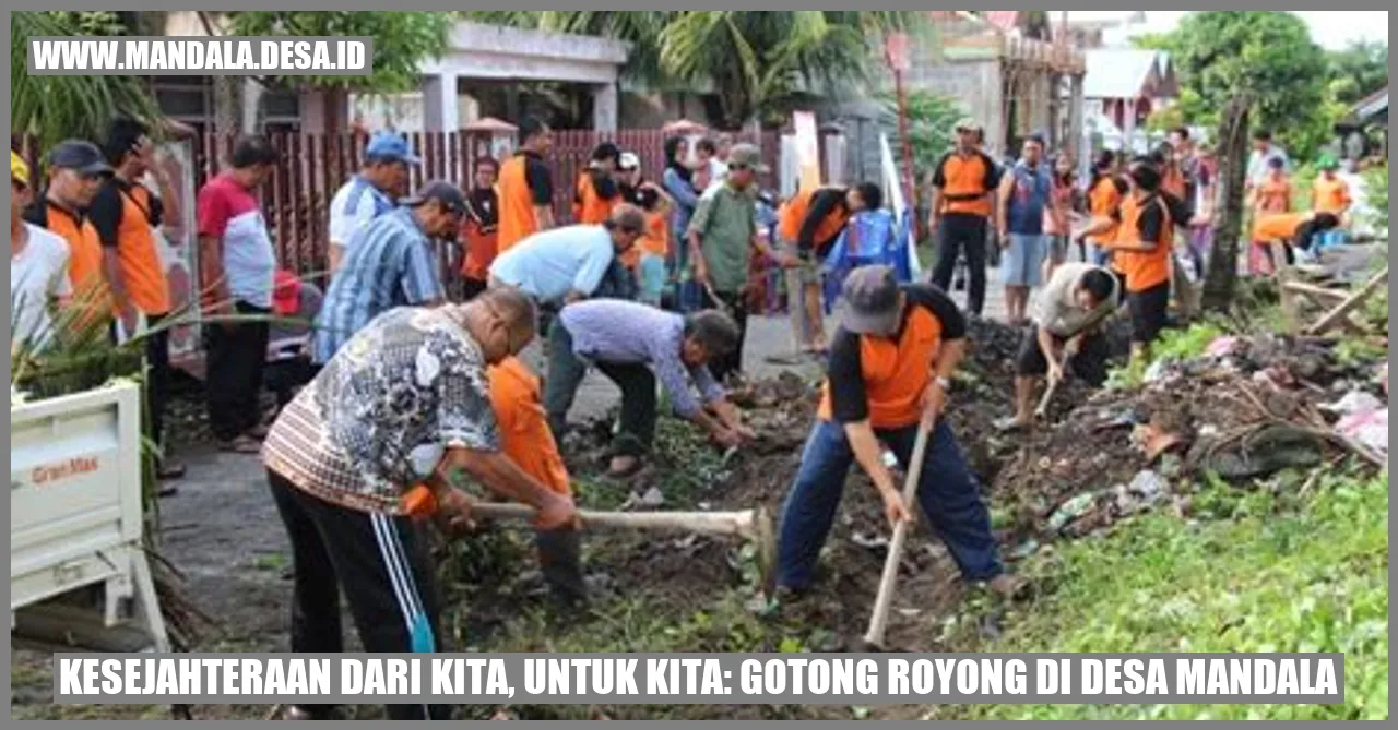 Gotong Royong di Desa Mandala