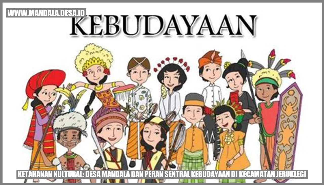 Gambar tentang Ketahanan Kultural: Desa Mandala dan Peran Sentral Kebudayaan di Kecamatan Jeruklegi