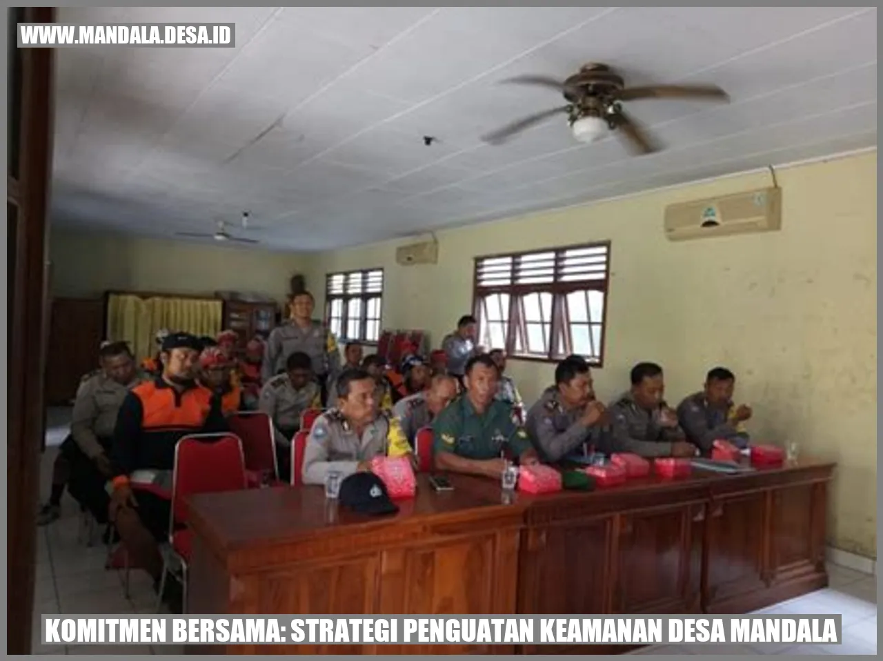 Komitmen Bersama: Strategi Penguatan Keamanan Desa Mandala