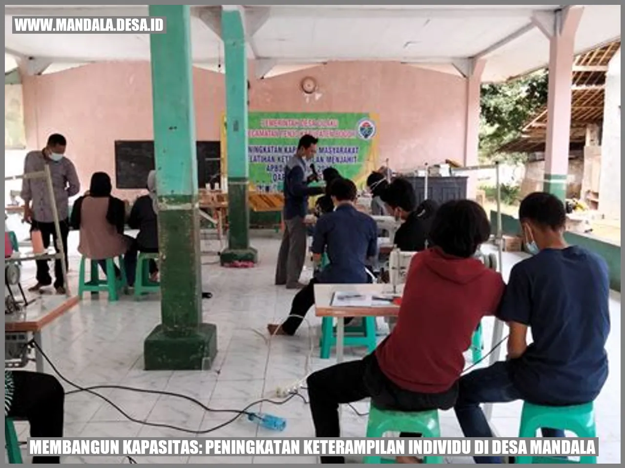 Membangun Kapasitas: Peningkatan Keterampilan Individu di Desa Mandala