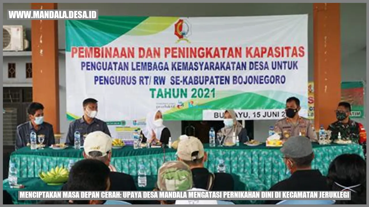 Menciptakan Masa Depan Cerah: Upaya Desa Mandala Mengatasi Pernikahan Dini di Kecamatan Jeruklegi