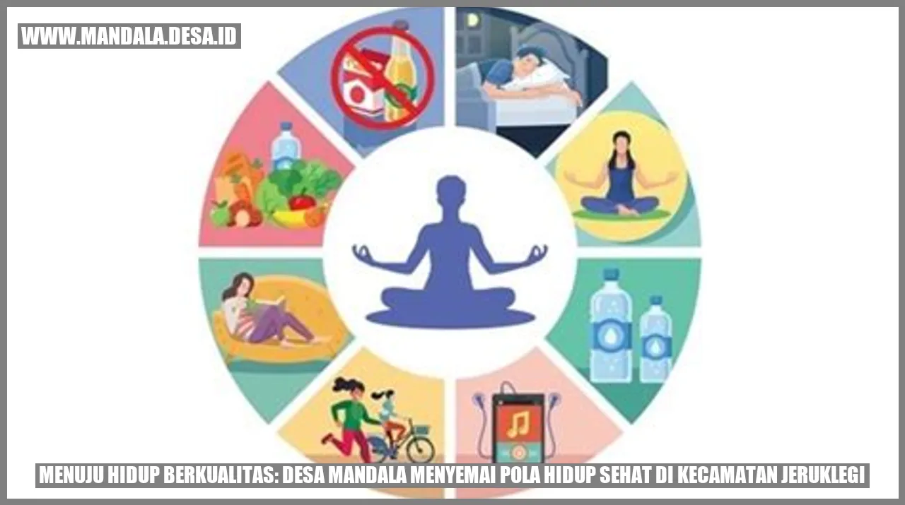 Desa Mandala Menyemai Pola Hidup Sehat