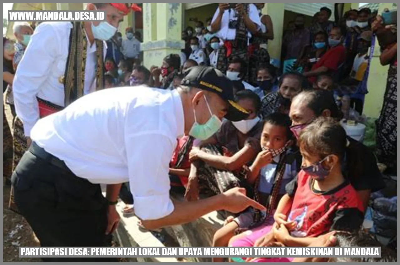 Partisipasi Desa: Pemerintah Lokal dan Upaya Mengurangi Tingkat Kemiskinan di Mandala