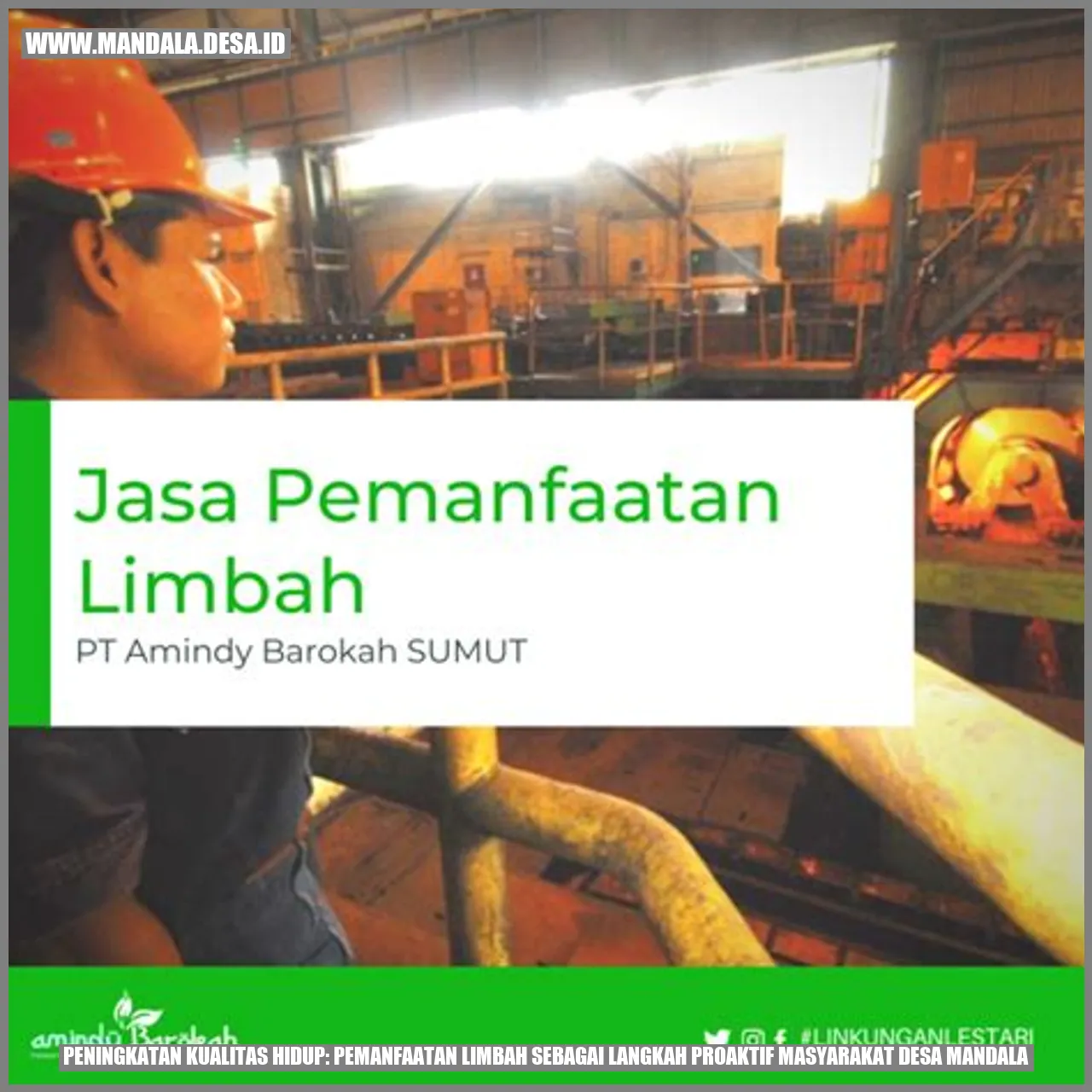 Pemanfaatan Limbah sebagai Langkah Proaktif Masyarakat Desa Mandala