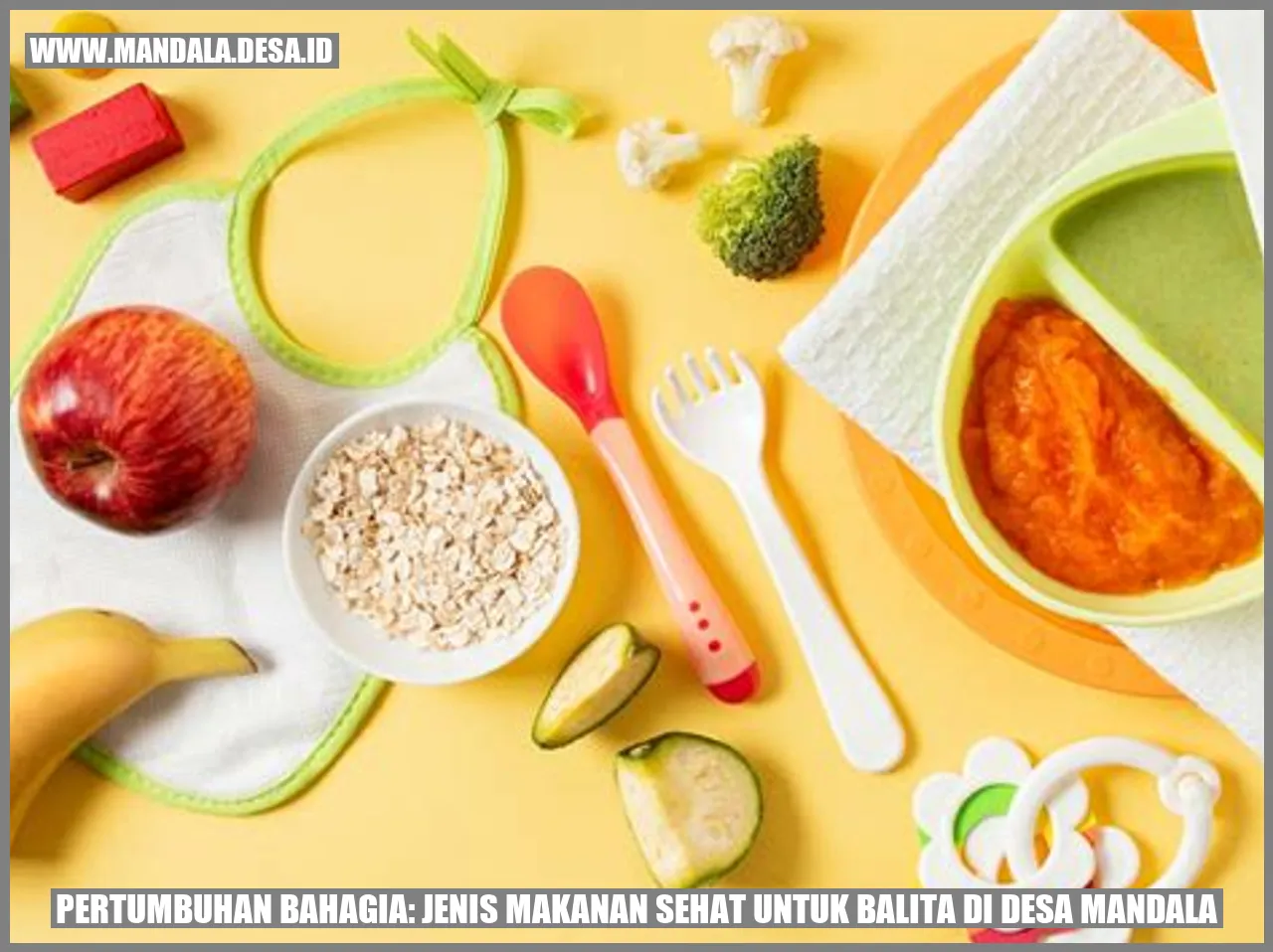Jenis Makanan Sehat untuk Balita di Desa Mandala
