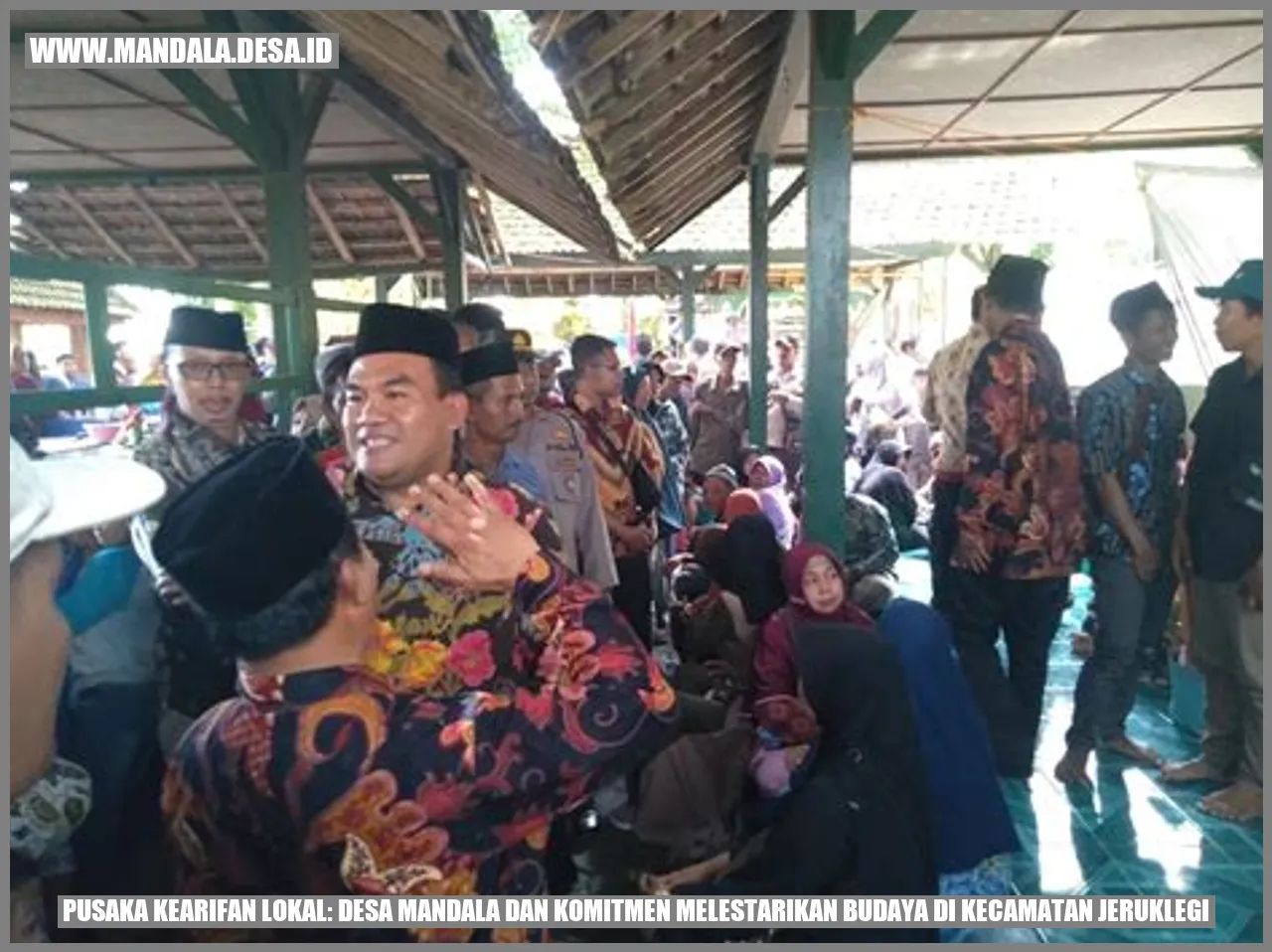 Pusaka Kearifan Lokal: Desa Mandala dan Komitmen Melestarikan Budaya di Kecamatan Jeruklegi