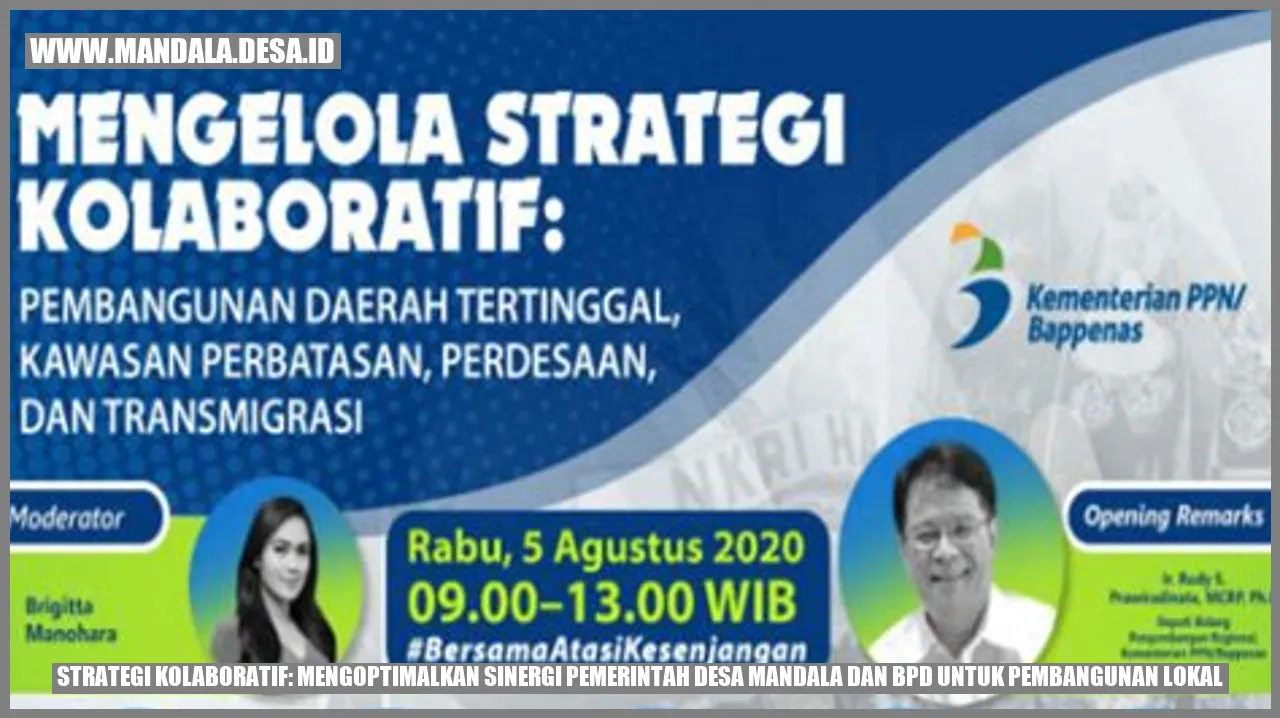 Strategi Kolaboratif: Mengoptimalkan Sinergi Pemerintah Desa Mandala dan BPD untuk Pembangunan Lokal