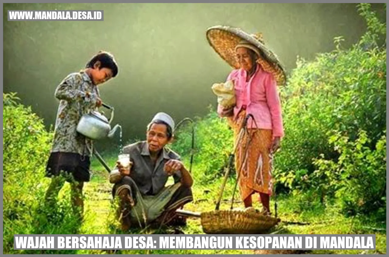Wajah Bersahaja Desa: Membangun Kesopanan di Mandala