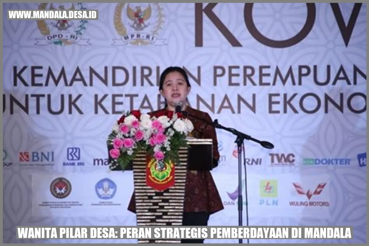 Wanita Pilar Desa: Peran Strategis Pemberdayaan di Mandala