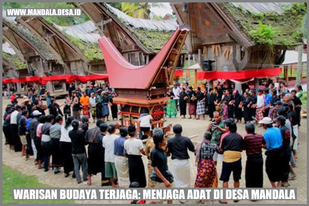 Gambar Warisan Budaya Terjaga: Menjaga Adat di Desa Mandala