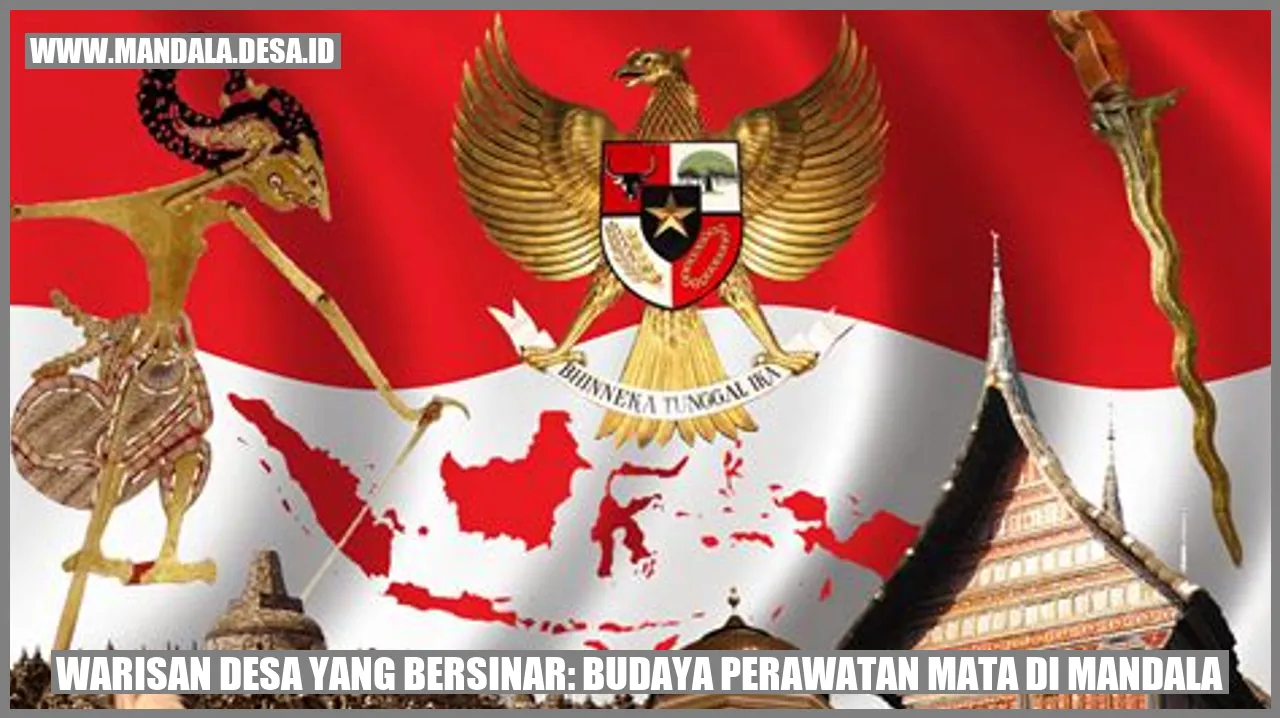 Warisan Desa yang Bersinar: Budaya Perawatan Mata di Mandala